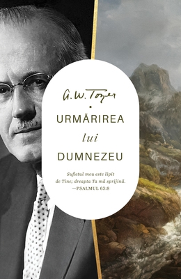 Urmarirea Lui Dumnezeu Urmarirea Lui Dumnezeu