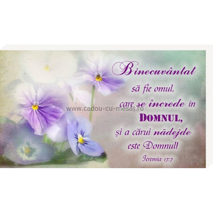 Binecuvântat să fie omul- Placheta birou Binecuvântat să fie omul- Placheta birou