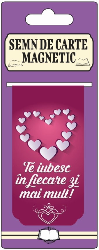 Semn de carte magnetic - Te iubesc in fiecare zi mai mult