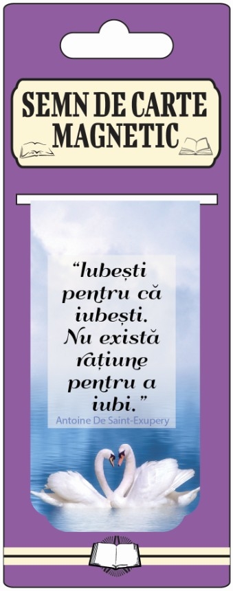 Semn de carte magnetic - Iubesti pentru ca iubesti Semn de carte magnetic - Iubesti pentru ca iubesti