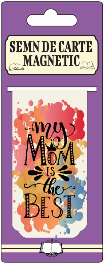 Semn de carte magnetic - My mom is the best Semn de carte magnetic - My mom is the best