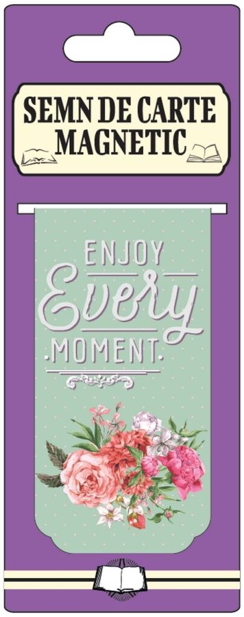 Semn de carte magnetic - Enjoy every moment Semn de carte magnetic - Enjoy every moment