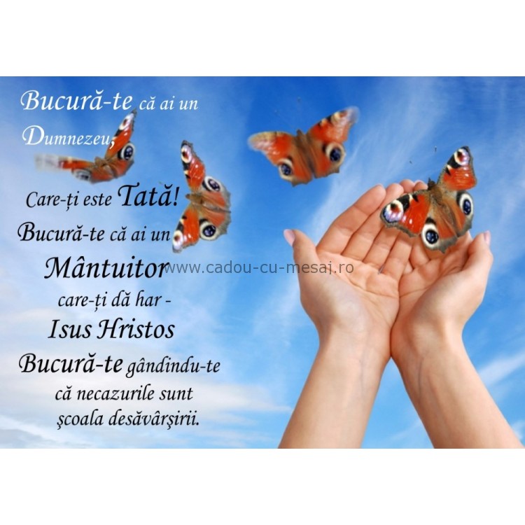 Poster citate - Bucura-te ca ai un Dumnezeu Poster citate - Bucura-te ca ai un Dumnezeu