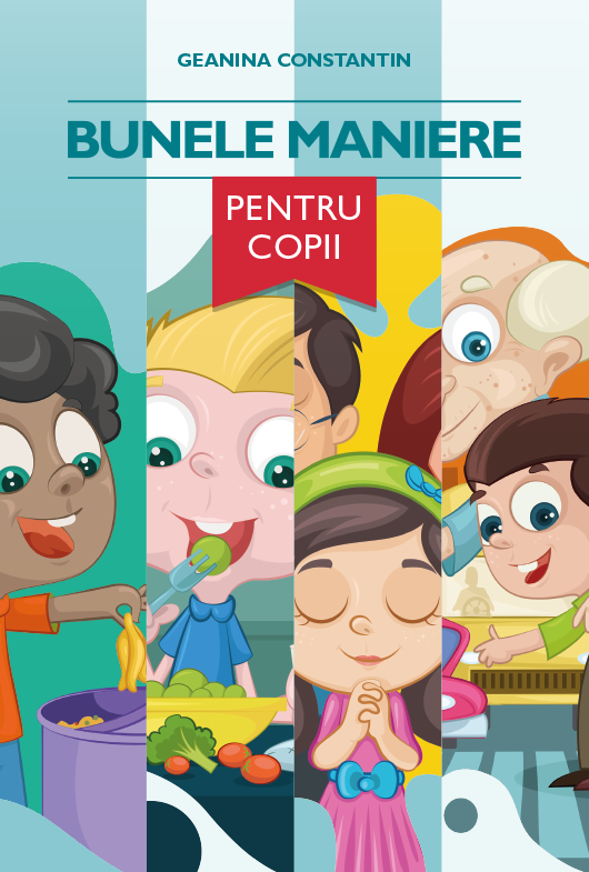 Bunele maniere pentru copii Bunele maniere pentru copii