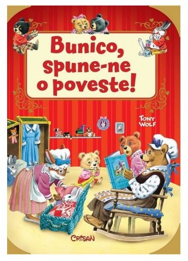 Bunico, spune-ne o poveste - 24 de istorioare cu animale (3-7 ani) Bunico, spune-ne o poveste - 24 de istorioare cu animale (3-7 ani)