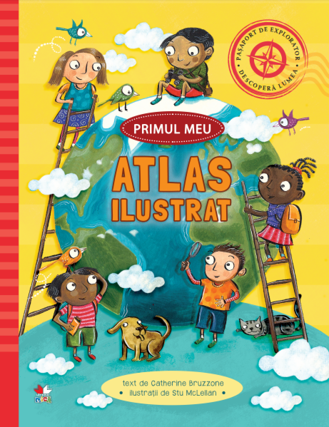 Primul meu atlas ilustrat Primul meu atlas ilustrat