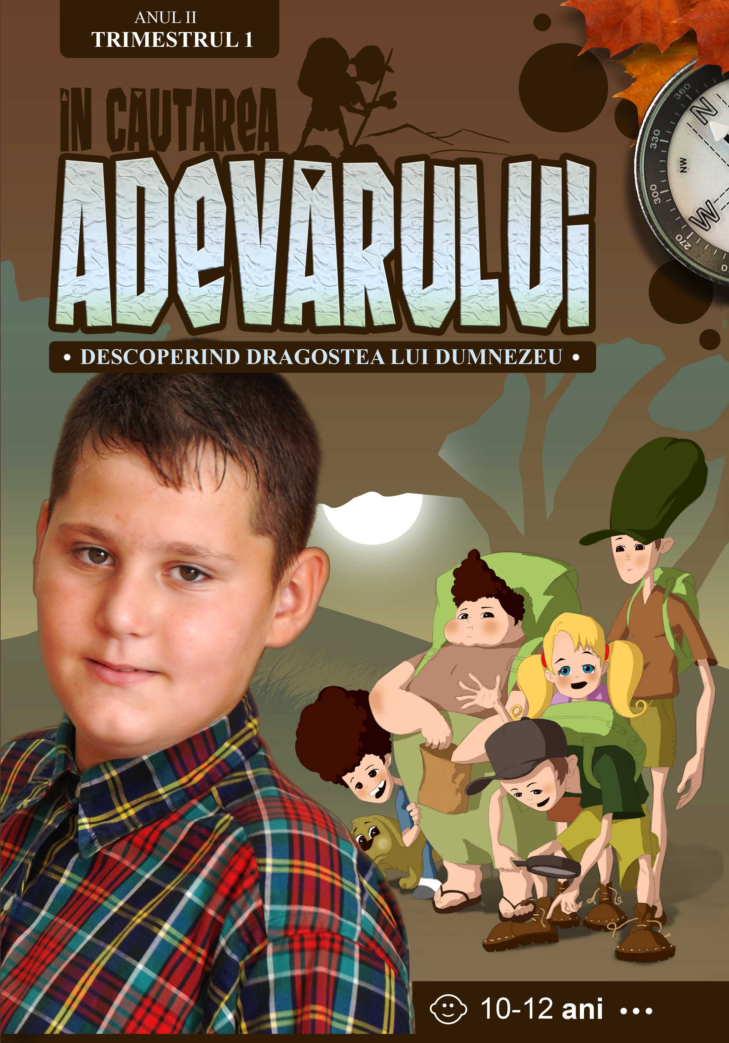 În Căutarea Adevărului - Manual pentru lucratorii biblici cu copii, Anul 2, trimestrul 1 (10-12 ani) În Căutarea Adevărului - Manual pentru lucratorii biblici cu copii, Anul 2, trimestrul 1 (10-12 ani)