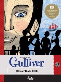 Călătoriile lui Gulliver. Repovestire de Jonathan Coe