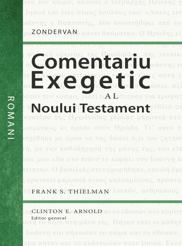 Comentariu exegetic al Noului Testament. Romani Comentariu exegetic al Noului Testament. Romani