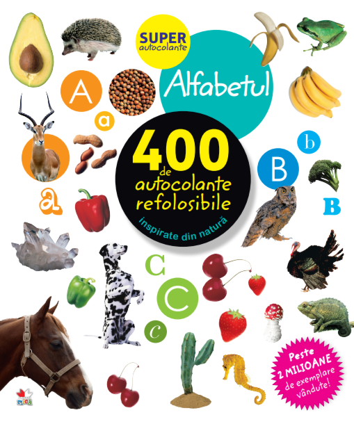 Alfabetul. 400 de autocolante refolosibile Alfabetul. 400 de autocolante refolosibile