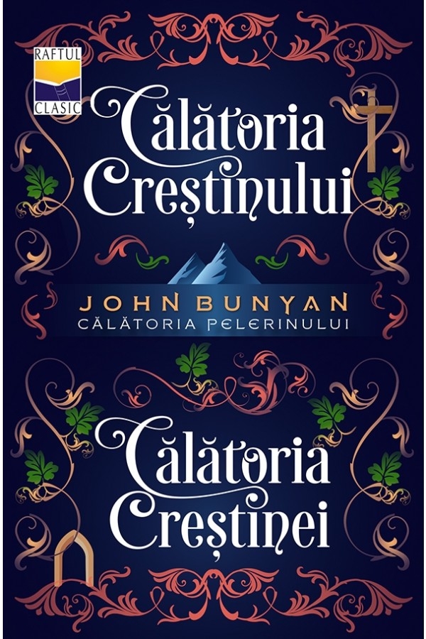 Călătoria Creștinului și Călătoria Creștinei Călătoria Creștinului și Călătoria Creștinei