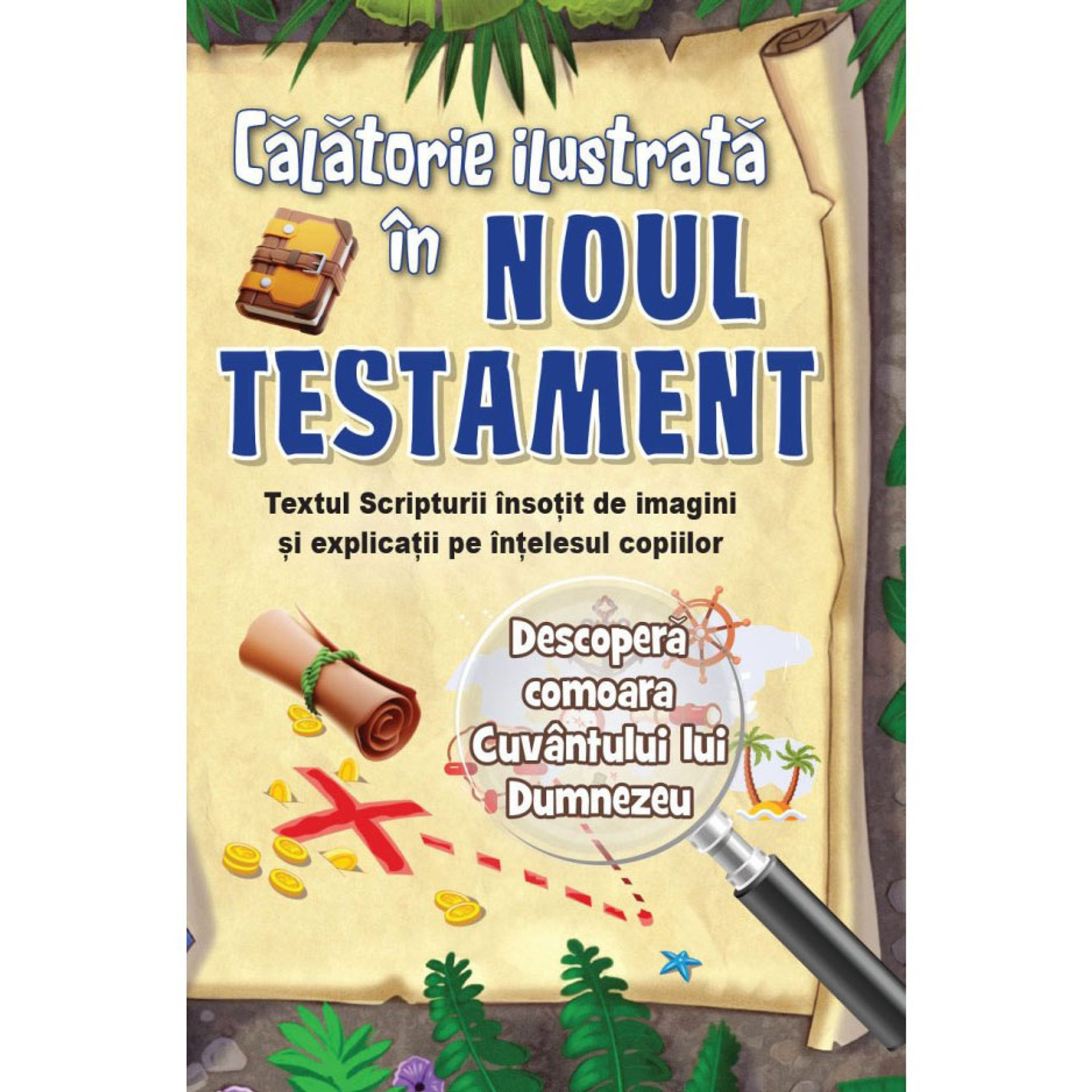 Călătorie ilustrată în Noul Testament - biblia pentru copii