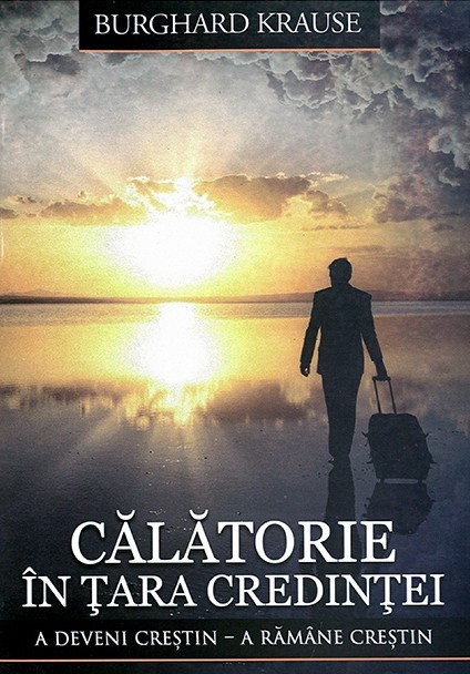 Calatorie in Tara Credintei - Studiu biblic
