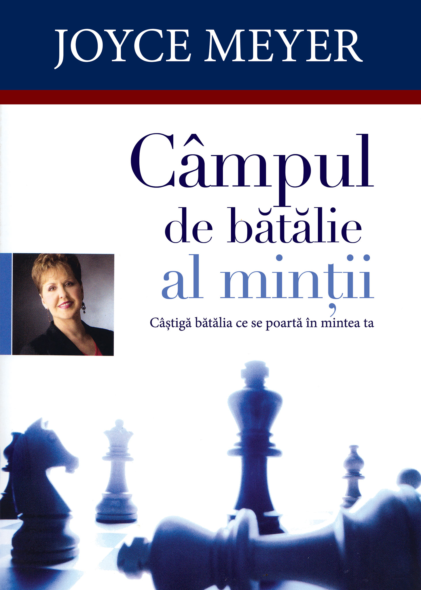 Campul de batalie al mintii - Câștigă bătălia ce se poartă în mintea ta