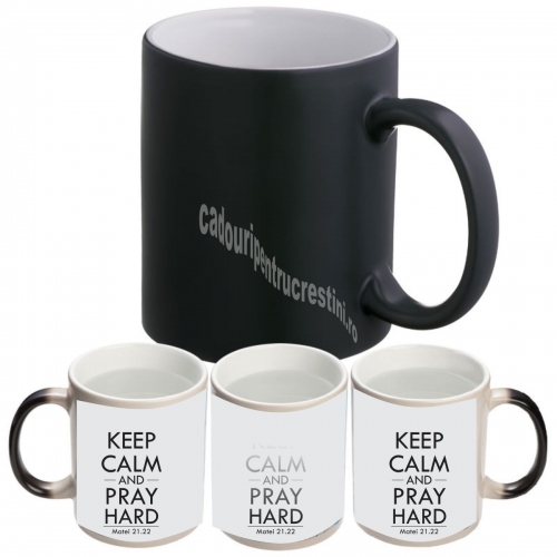 CANA MAGICA, KEEP CALM AND PRAY HARD CANA MAGICA, KEEP CALM AND PRAY HARD