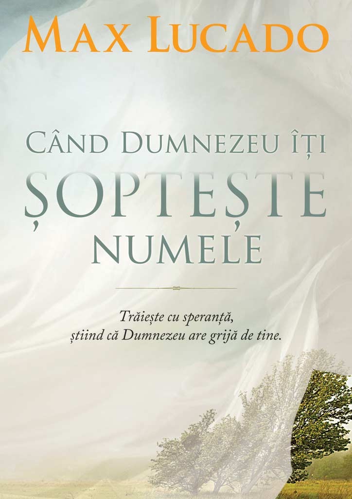Cand Dumnezeu iti sopteste numele