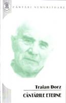 Cantarile eterne- poezii Traian Dorz Cantarile eterne- poezii Traian Dorz