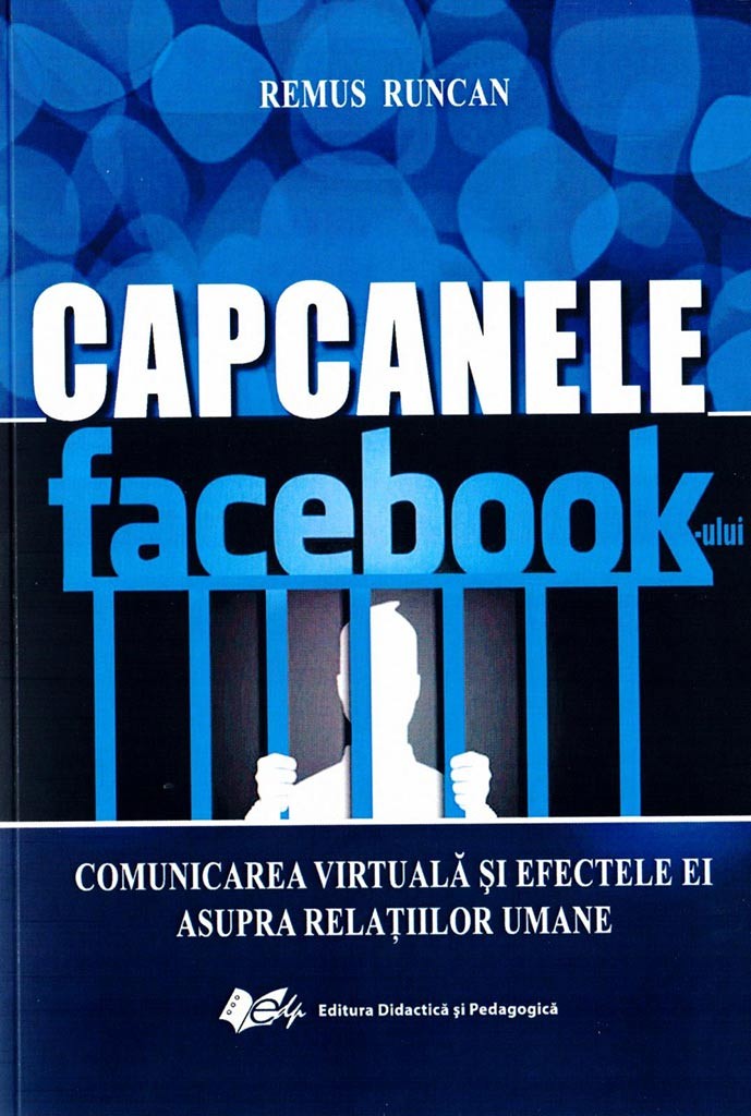 Capcanele Facebook-ului Capcanele Facebook-ului