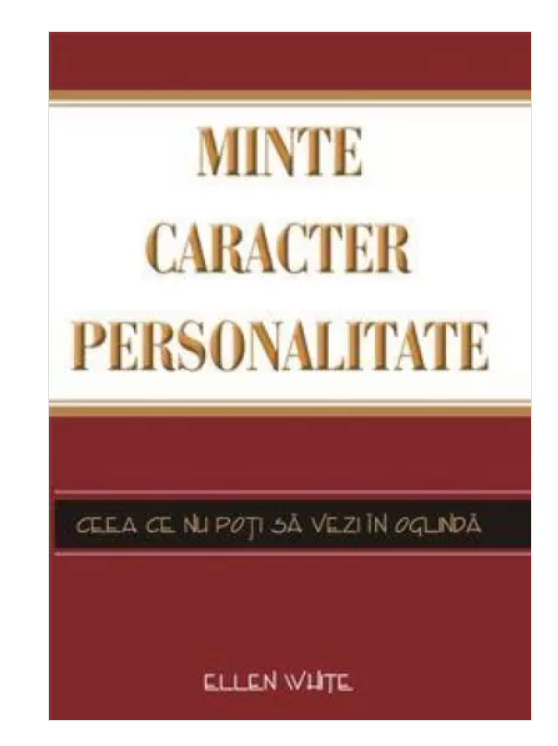 Minte, caracter, personalitate - Ceea ce nu poti sa vezi in oglinda