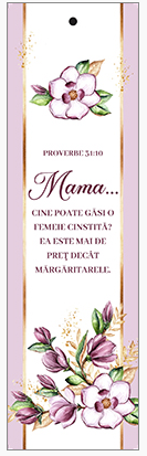 Semn de carte cu panglica albă -   Verset:  Mama... " Cine poate găsi o femeie cinstită? Ea este mai de preț decât mărgăritarele." Proverb 31:10  [133]