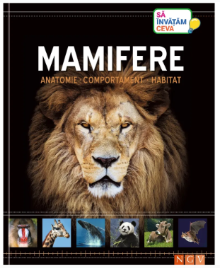 Enciclopedie copii - Mamifere (anatomie, comportament, habitat) Enciclopedie copii - Mamifere (anatomie, comportament, habitat)