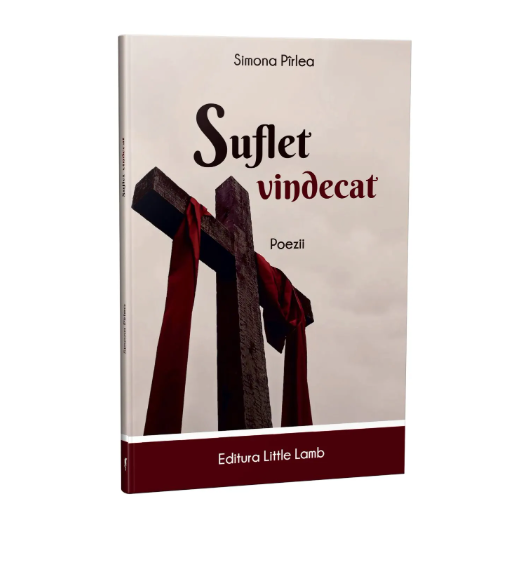 Suflet vindecat – Poezii Suflet vindecat – Poezii