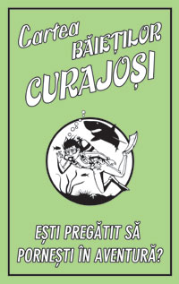 Cartea baietilor curajosi Cartea baietilor curajosi