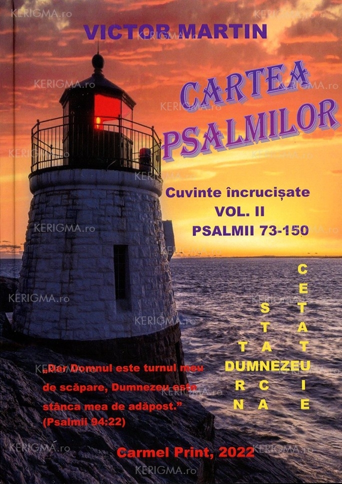 Cartea Psalmilor. Cuvinte încrucișate. Vol. 2. Psalmii 73-150