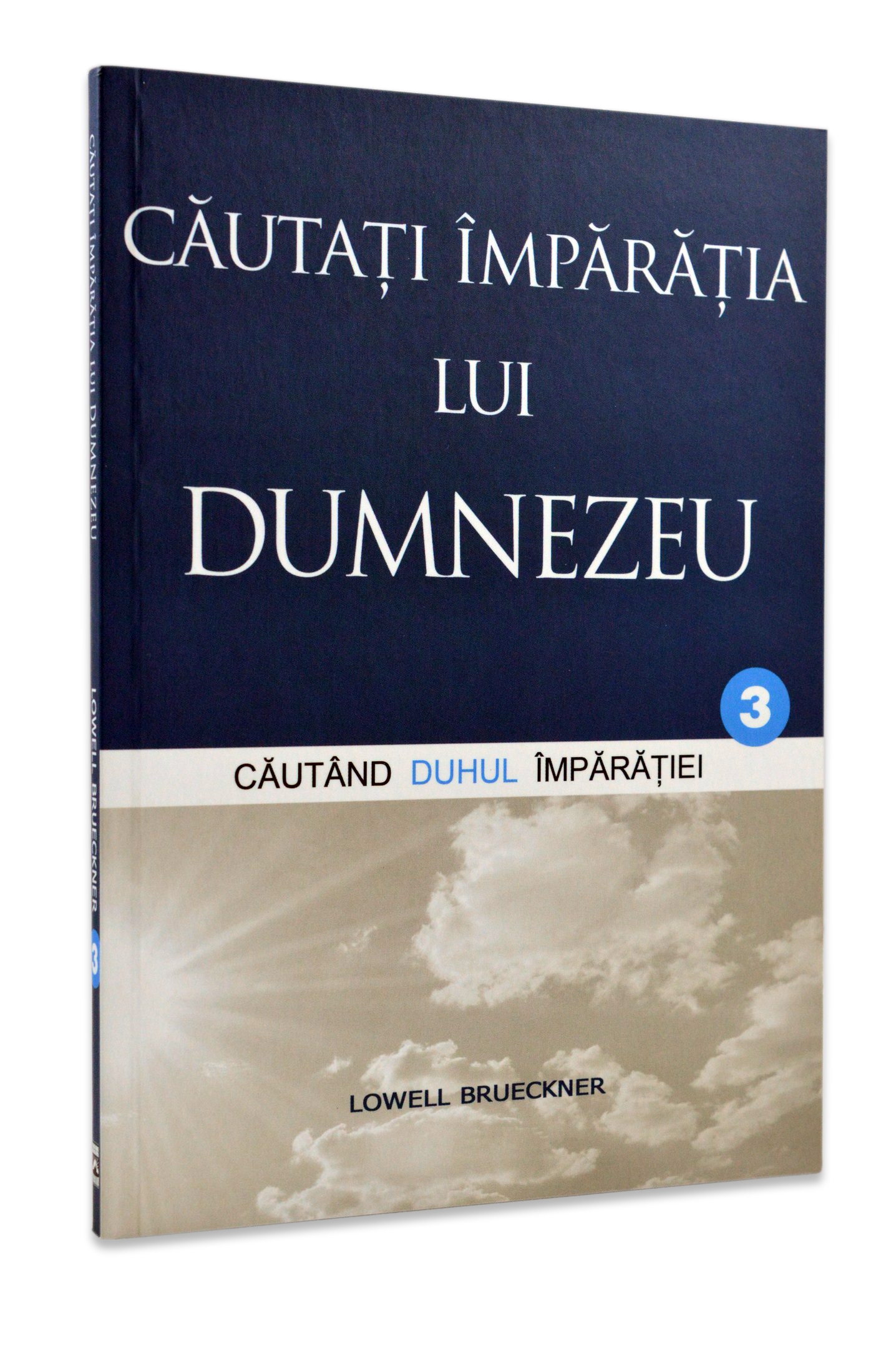 Cautati Imparatia lui Dumnezeu - 3 - Cautand Duhul Imparatiei