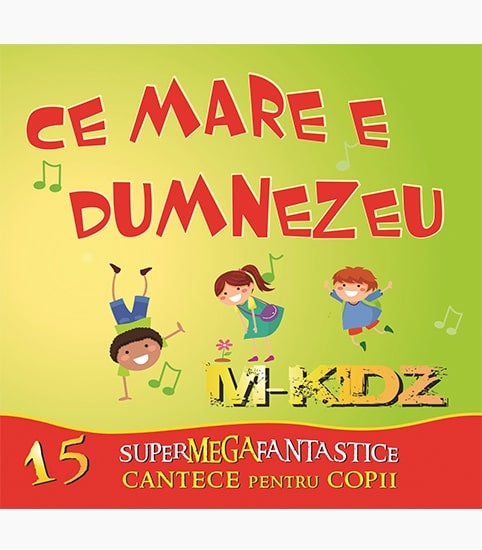 Ce mare e Dumnezeu CD, muzica de inchinare pentru copii Ce mare e Dumnezeu CD, muzica de inchinare pentru copii