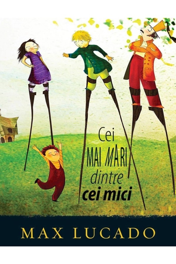 Cei mai mari dintre cei mici (seria Aventuri pentru suflet)