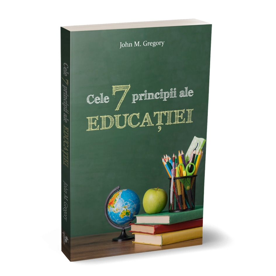 Cele 7 principii ale educației Cele 7 principii ale educației
