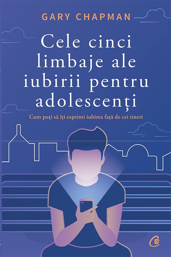Cele cinci limbaje ale iubirii pentru adolescenti. Cum poti sa iti exprimi iubirea fata de cei tineri