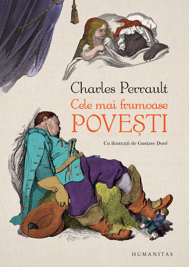 Cele mai frumoase povesti cu ilustratii de Charles Perrault Cele mai frumoase povesti cu ilustratii de Charles Perrault