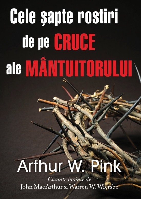 Cele șapte rostiri de pe cruce ale Mântuitorului -