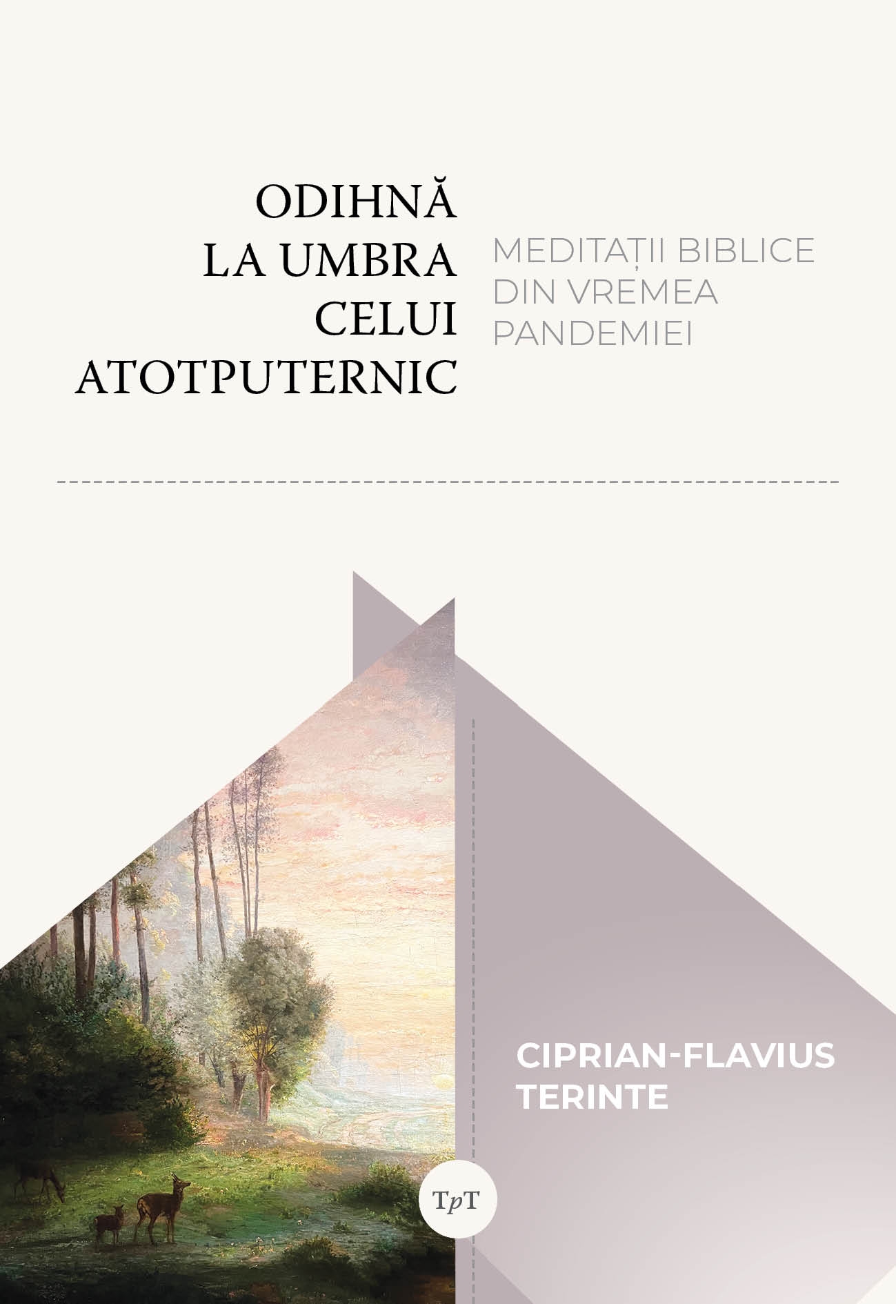 Odihnă la Umbra Celui Atotputernic