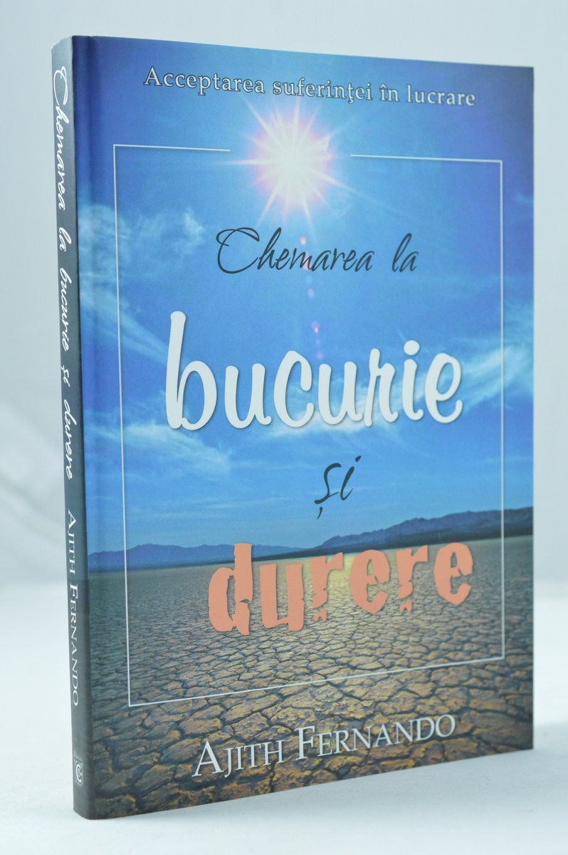Chemarea la bucurie si durere Chemarea la bucurie si durere