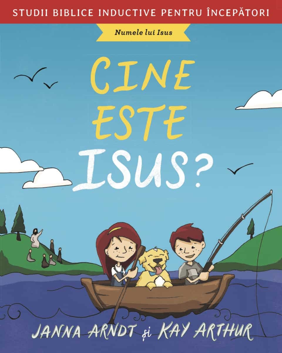 Cine este Isus? - Studiu Biblic pentru copii