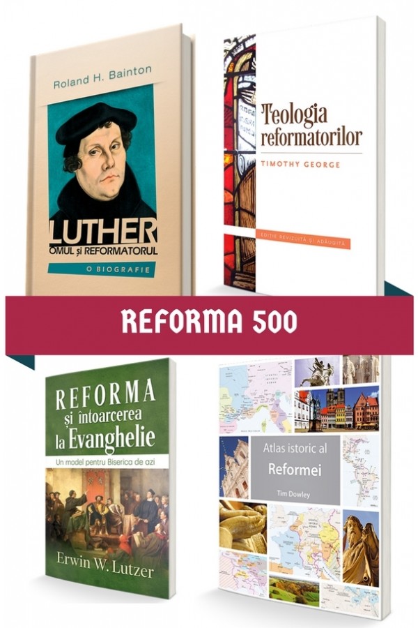 Colecția Reforma 500 - Istoria Bisericii Colecția Reforma 500 - Istoria Bisericii
