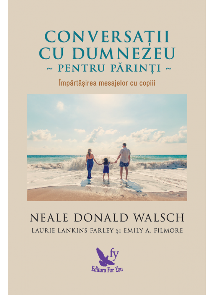 Conversații cu Dumnezeu pentru părinți - Împărtășirea mesajelor cu copii