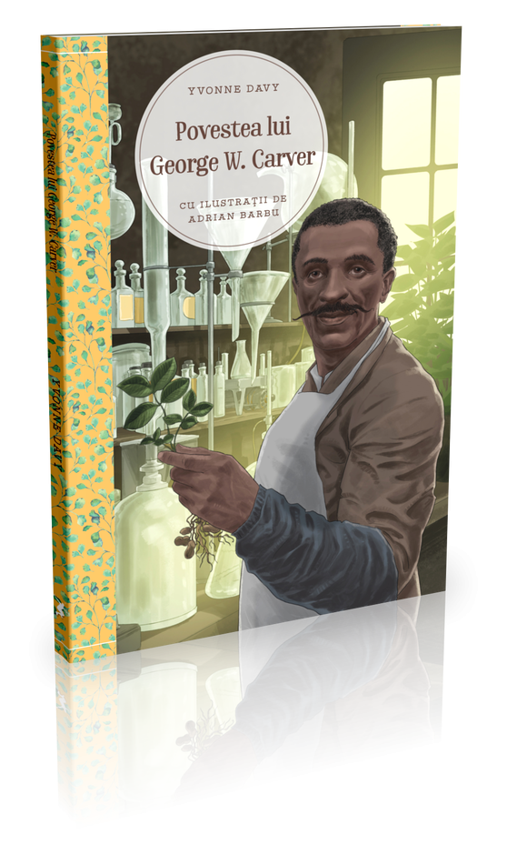 Povestea lui George W. Carver - Povestiri crestine pentru copii