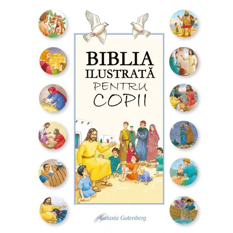 Biblia ilustrată pentru copii Biblia ilustrată pentru copii