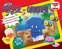 Alte peisaje – ORIGAMI Alte peisaje – ORIGAMI