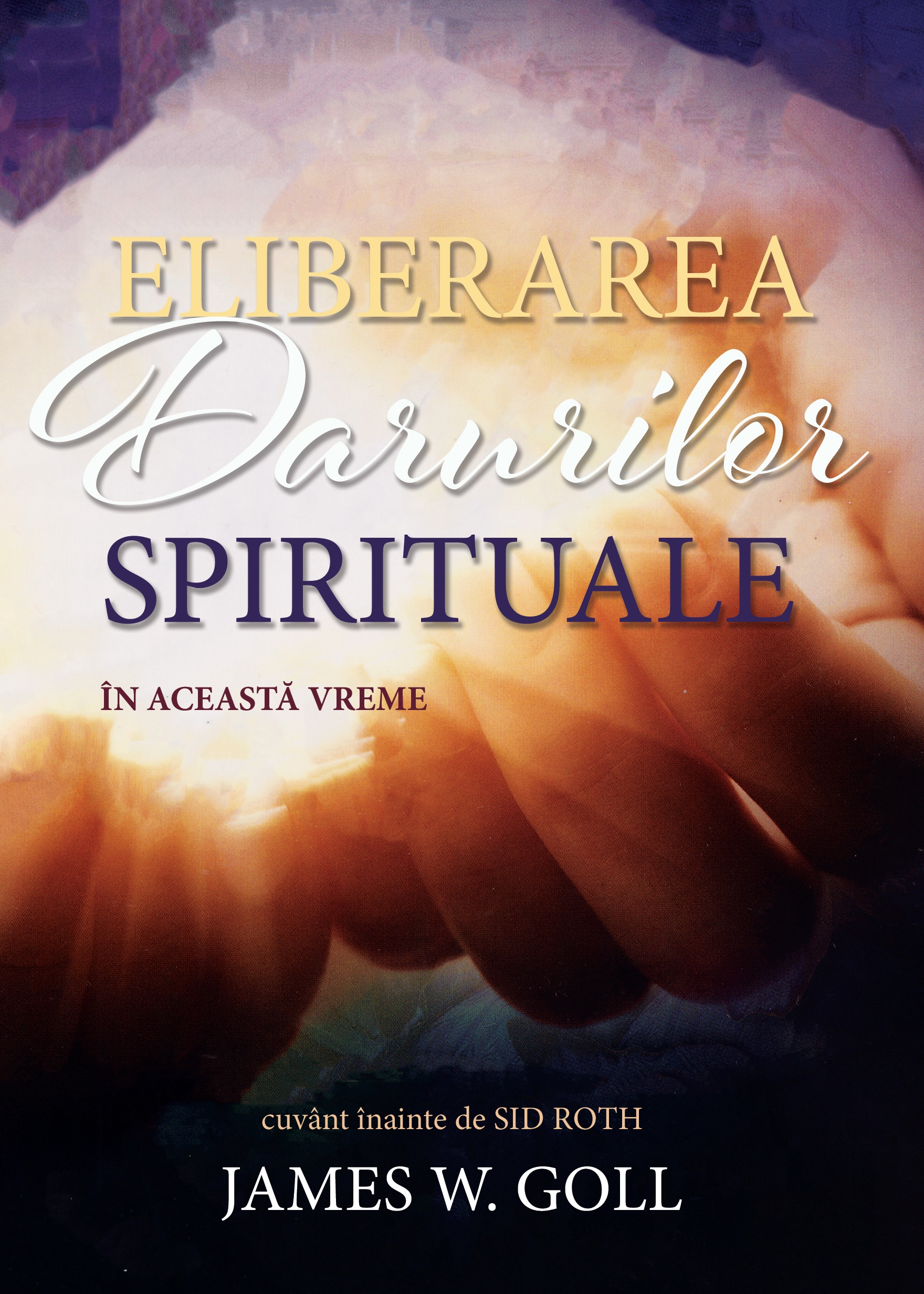 Eliberarea darurilor spirituale Eliberarea darurilor spirituale