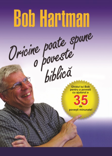Oricine poate spune o poveste biblică - Manual de predare copiilor Oricine poate spune o poveste biblică - Manual de predare copiilor
