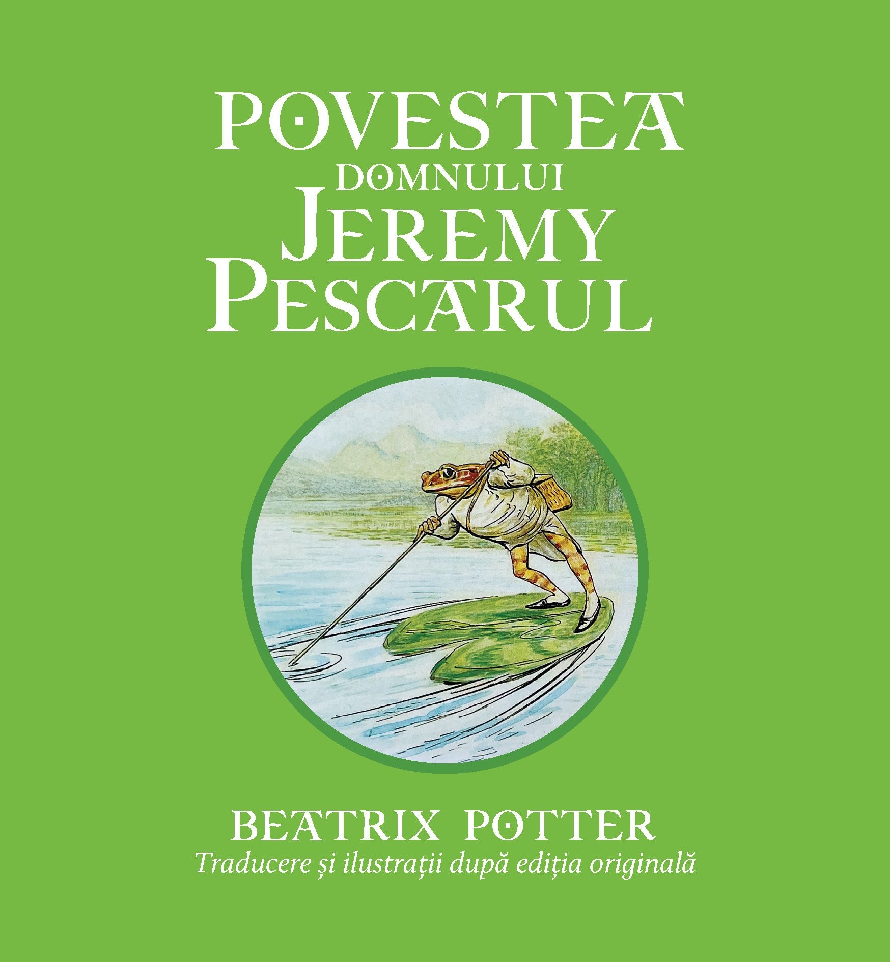 Povestea domnului Jeremy Pescarul - Povestiri pentru copii