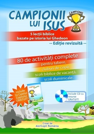Campionii Lui Isus - Include Caietul copilului Campionii Lui Isus - Include Caietul copilului