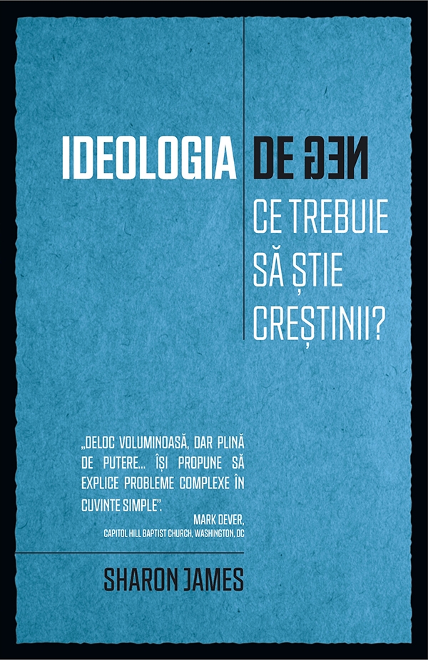 Ideologia de gen: Ce trebuie să știe creștinii? Ideologia de gen: Ce trebuie să știe creștinii?