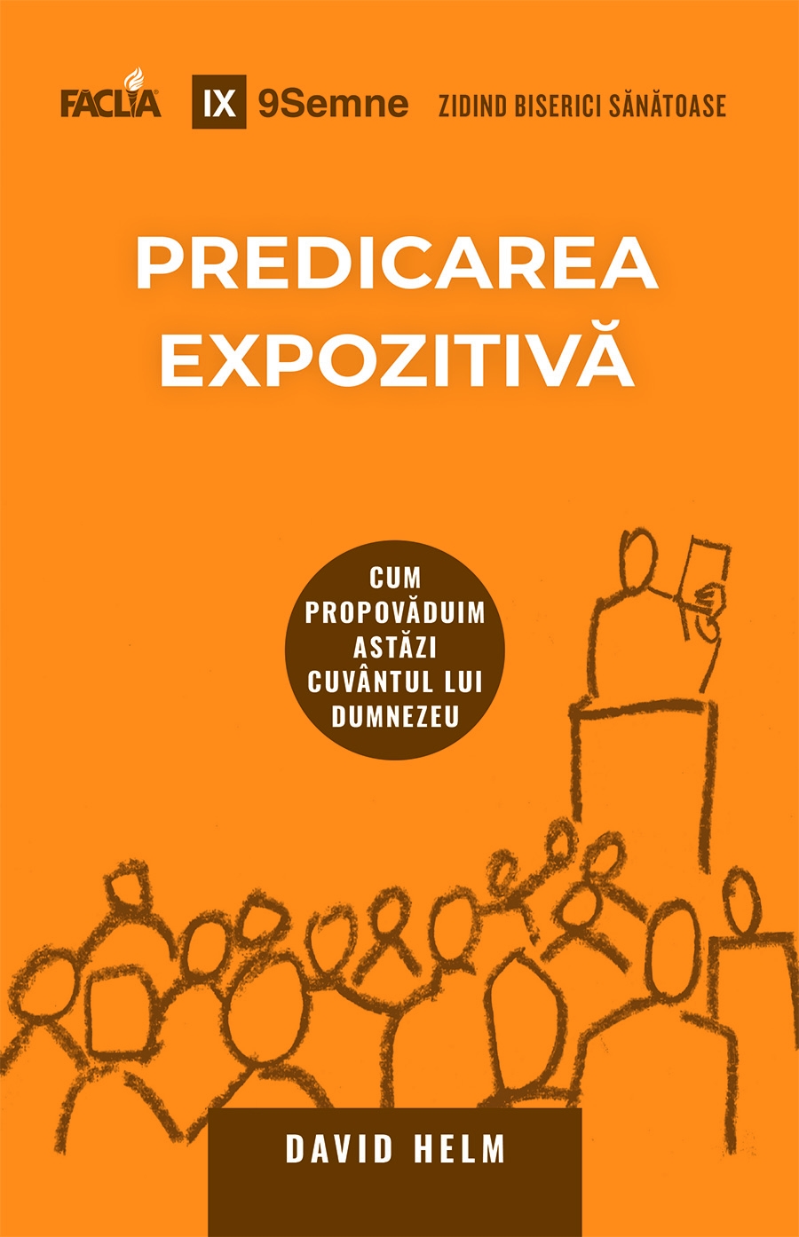 Predicarea Expozitiva - Cum propovaduim astazi Cuvantul lui Dumnezeu Predicarea Expozitiva - Cum propovaduim astazi Cuvantul lui Dumnezeu