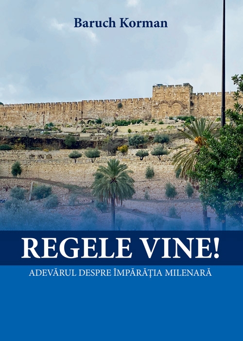 Regele vine! - Adevărul despre împărăția milenară